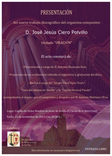 Concierto 'Oración' @ Capilla del Dulce Nombre de Jesús (Hdad. de la Vera Cruz) | Sevilla | Andalucía | España